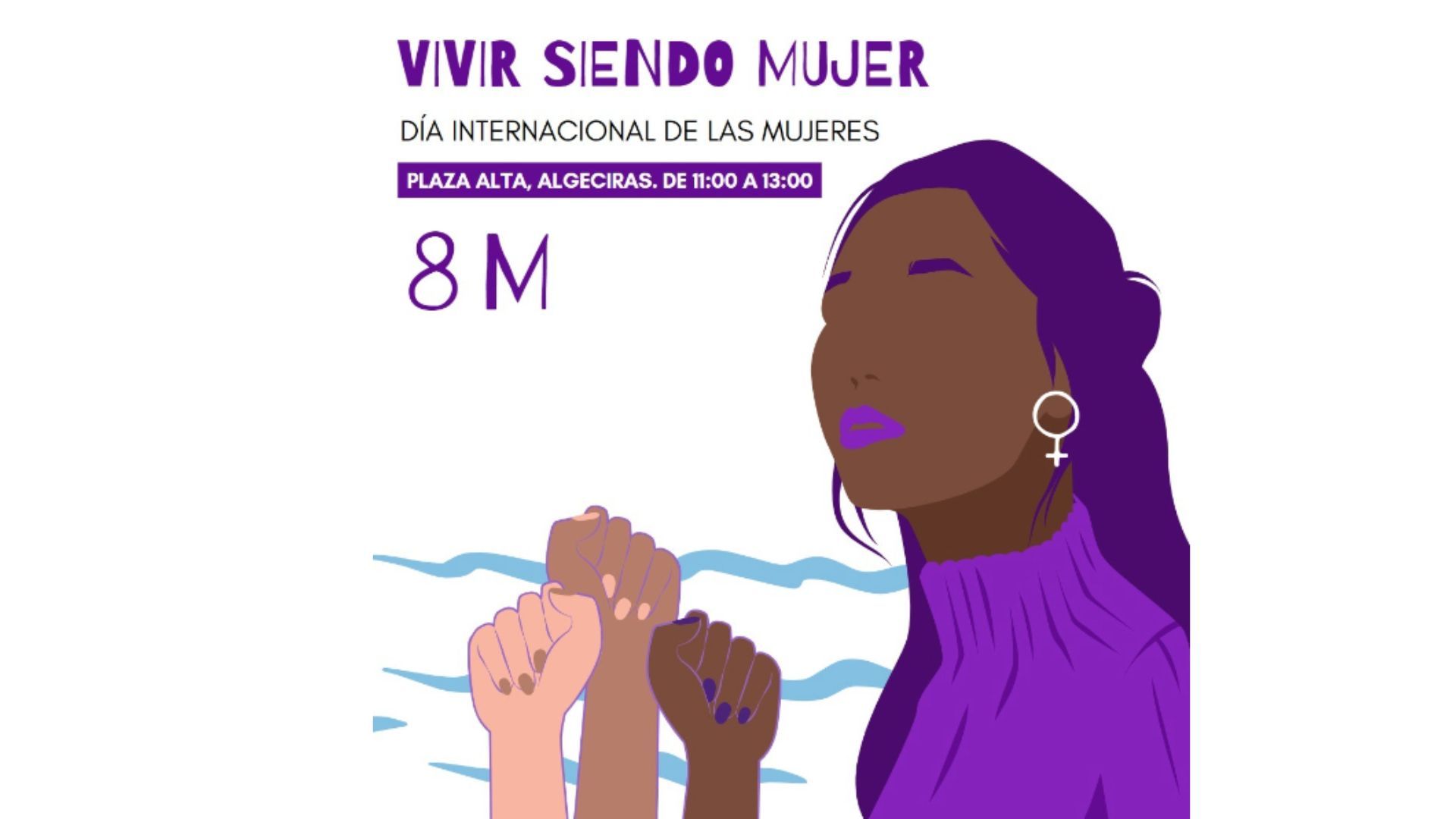 La asociación Victoria Kent invita a reflexionar sobre la realidad de vivir siendo mujer este 8M en la Plaza Alta de Algeciras.