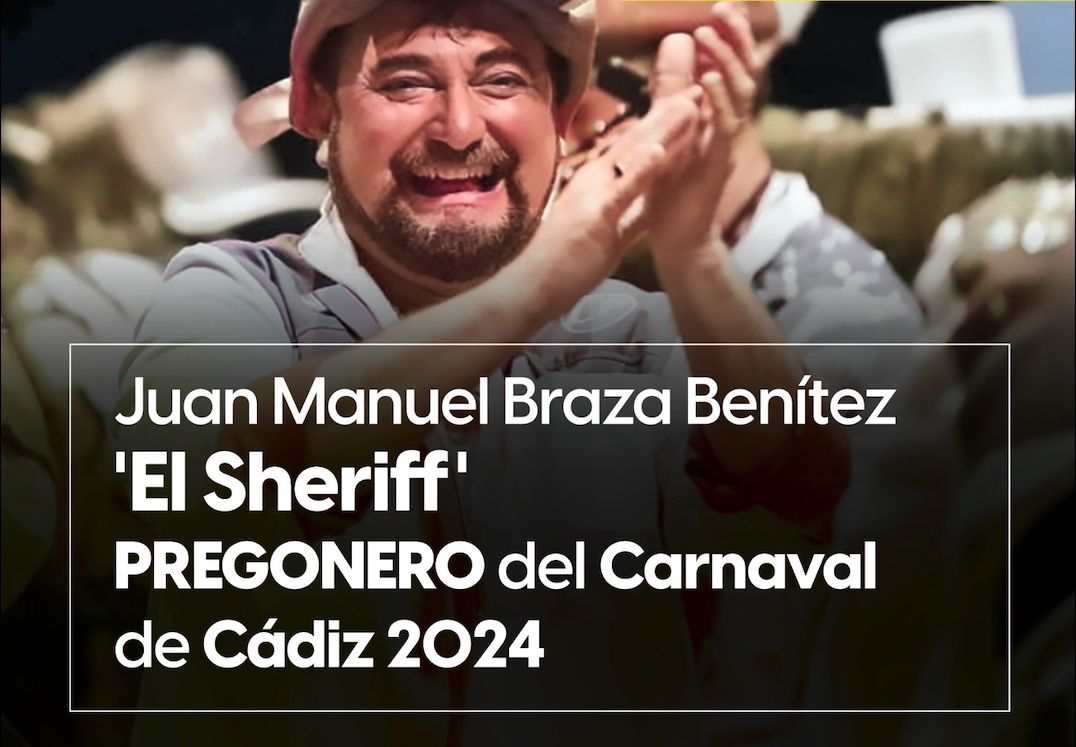 El chirigotero Juan Manuel Braza 'el Sheriff' pregonará el Carnaval de Cádiz en 2024