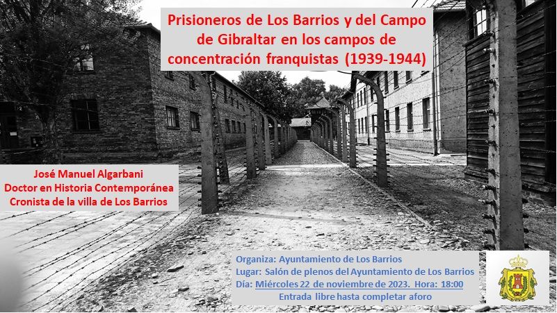 Los Barrios acoge una charla sobre los prisioneros de la comarca en los campos de concentración franquistas 