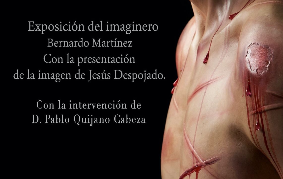 Exposición de la obra imaginera de Bernardo Martínez en el Pósito.