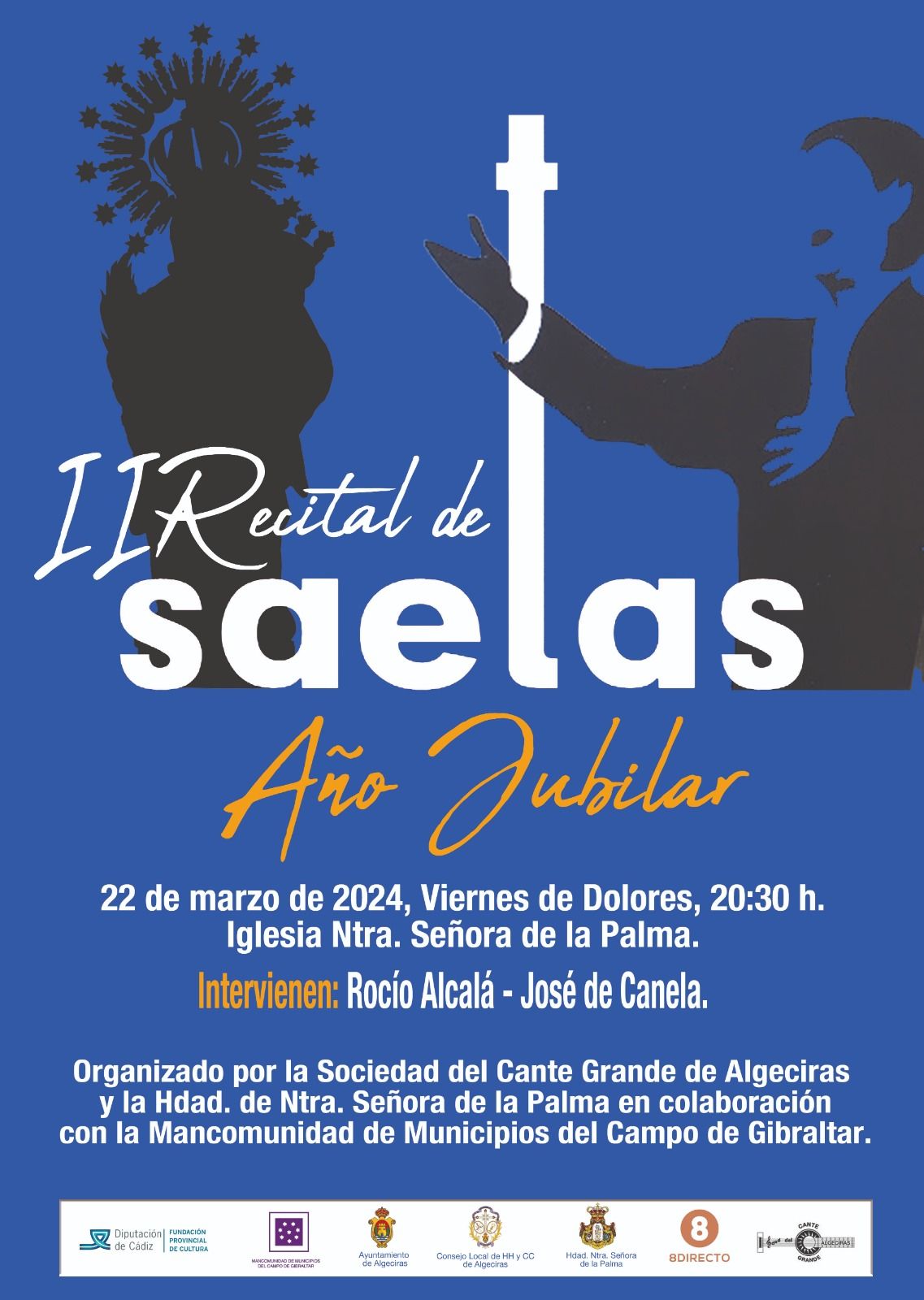 Cartel anunciador. La Iglesia de la Palma acoge este viernes el II Recital de Saetas. 