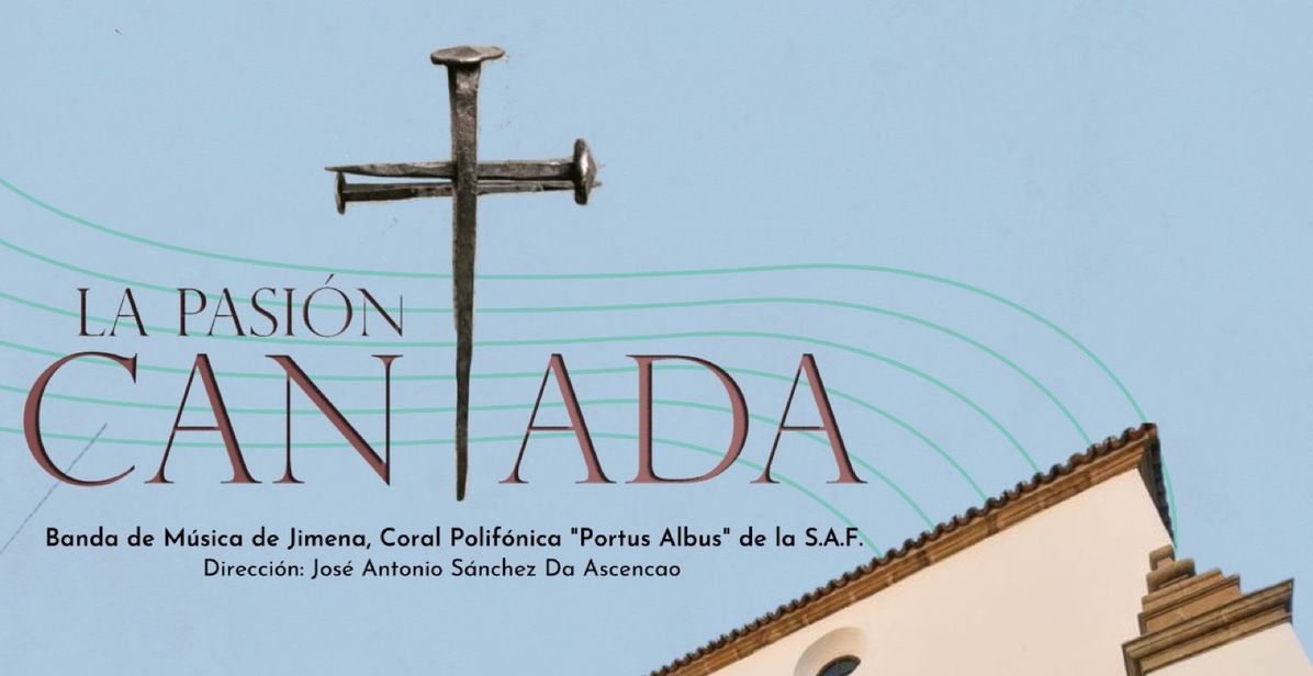 'La Pasión Cantada', este sábado en la iglesia de Santa María La Coronada.