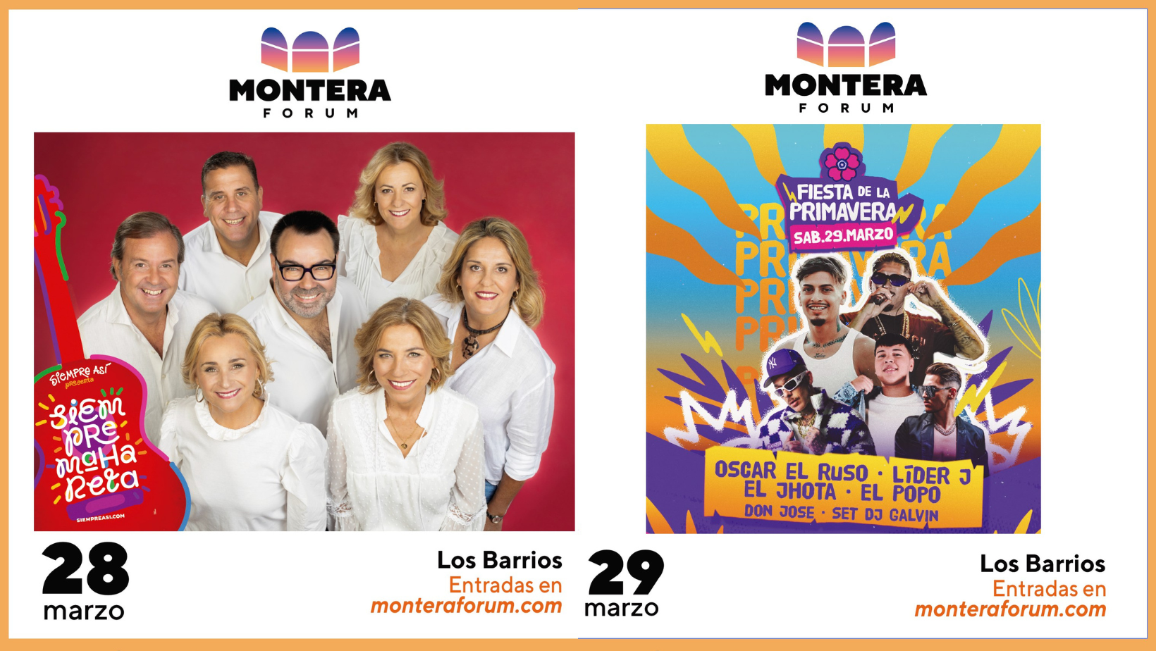 A la venta este viernes las entradas para Siempre Así y la Fiesta de la Primavera en el Montera Fórum