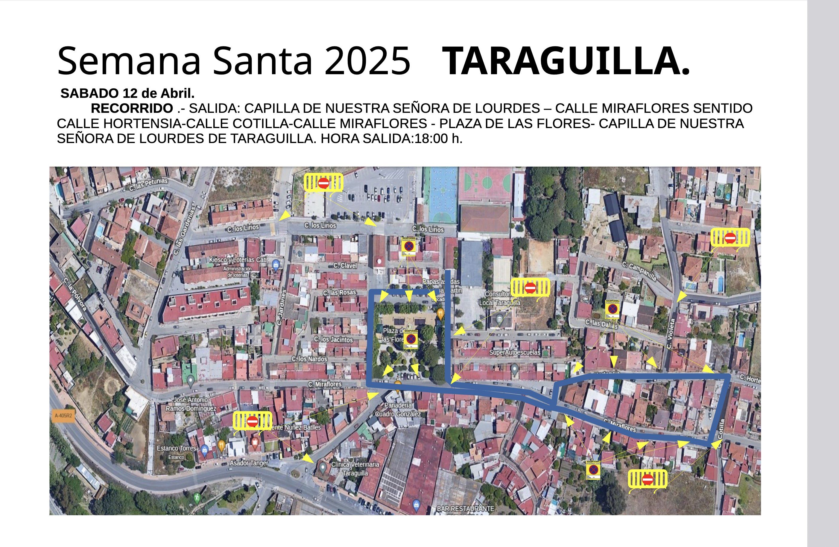 2025 trafico sabado taraguilla