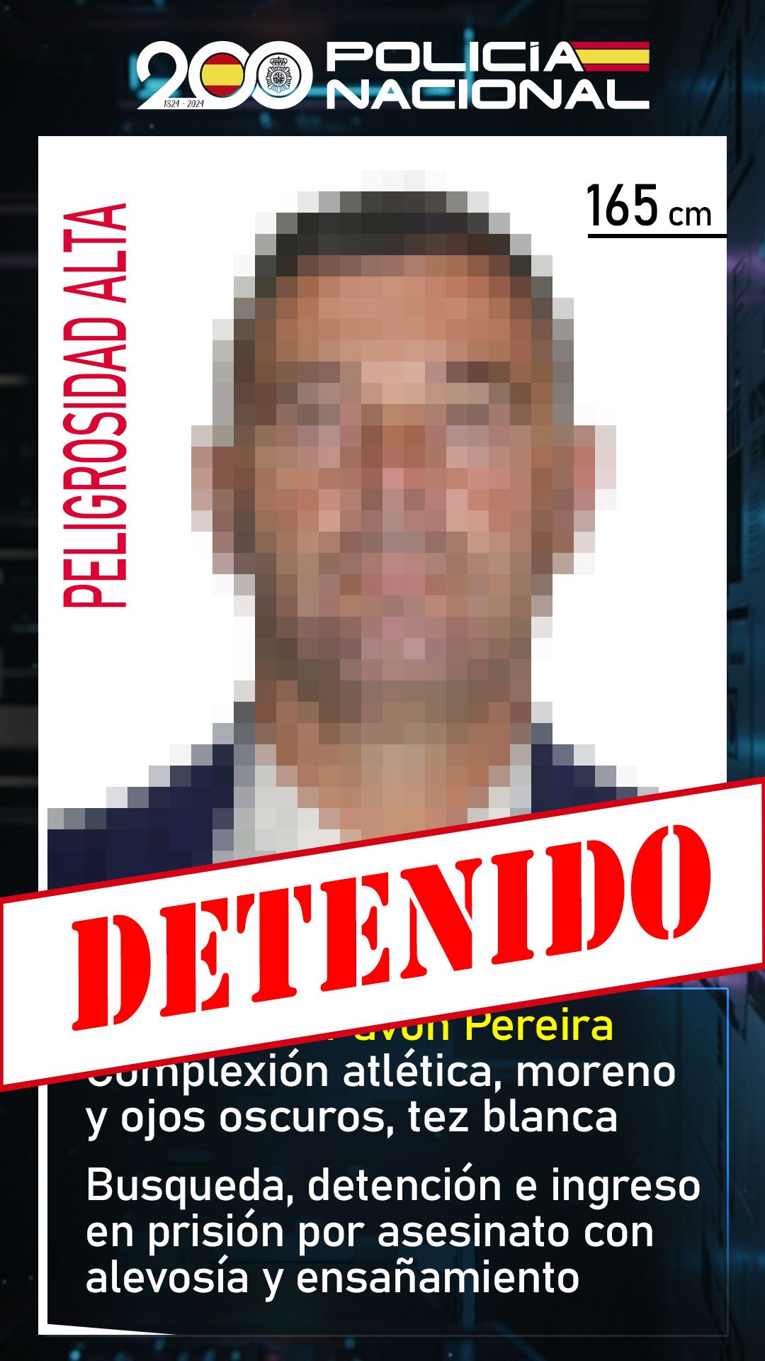 Detenido José María Pavón Pereira Titular: La Policía Nacional detiene a uno de los fugitivos incluidos en la lista de “Los 10 más buscados”