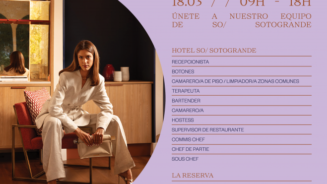 El Hotel SO Sotogrande organiza este miércoles una jornada de reclutamiento