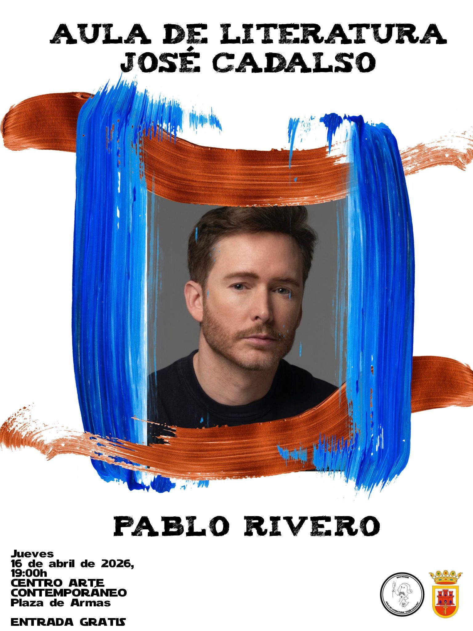 El escritor y actor Pablo Rivero estará en Aula de Literatura Jose Cadalso de San Roque