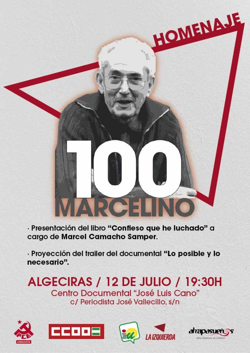 CARTEL ACTOHOMENAJE MARCELINO CAMACHO CARTEL ACTOHOMENAJE MARCELINO CAMACHO